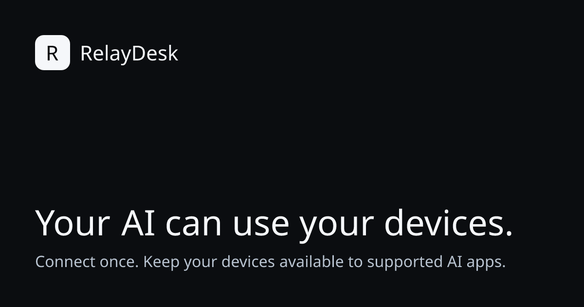 RelayDesk - Give Claude or ChatGPT access to a computer you pair, with real tool output
